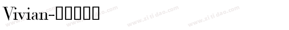 Vivian字体转换