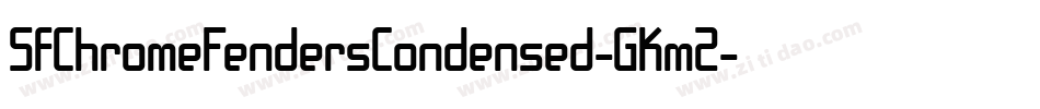 SfChromeFendersCondensed-GKmZ字体转换 SfChromeFendersCondensed-GKmZ字体转换