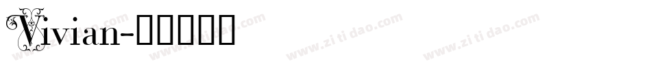 Vivian字体转换