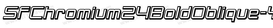 SfChromium24BoldOblique-YXDL字体转换