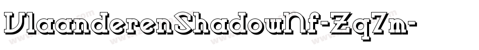 VlaanderenShadowNf-Zq7m字体转换