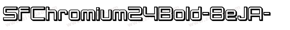 SfChromium24Bold-8eJA字体转换 SfChromium24Bold-8eJA字体转换