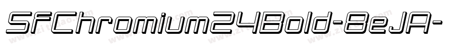 SfChromium24Bold-8eJA字体转换 SfChromium24Bold-8eJA字体转换