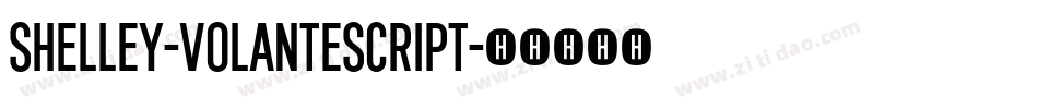 Shelley-VolanteScript字体转换