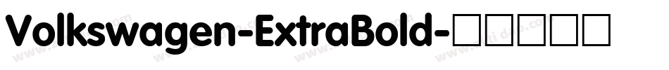 Volkswagen-ExtraBold字体转换