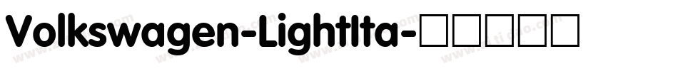 Volkswagen-LightIta字体转换