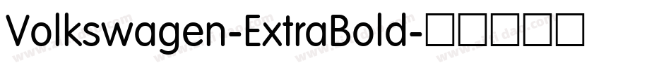 Volkswagen-ExtraBold字体转换