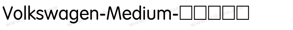 Volkswagen-Medium字体转换