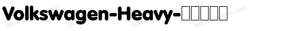 Volkswagen-Heavy字体转换
