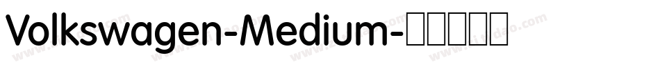 Volkswagen-Medium字体转换