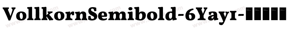 VollkornSemibold-6Yay1字体转换