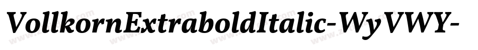 VollkornExtraboldItalic-WyVWY字体转换