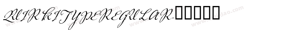 QUIRKITYPEREGULAR字体转换