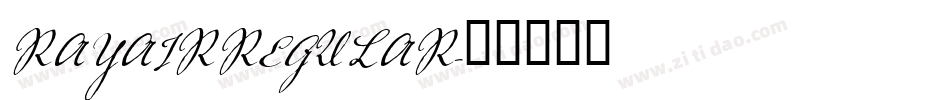 RAYAIRREGULAR字体转换