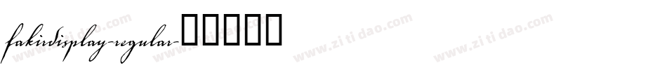 fakirdisplay-regular字体转换