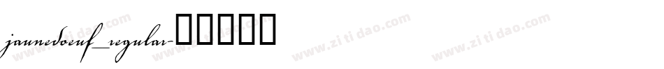 jaunedoeuf_regular字体转换