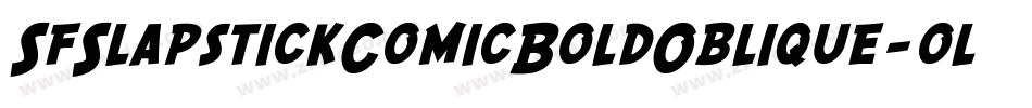 SfSlapstickComicBoldOblique-olgA字体转换