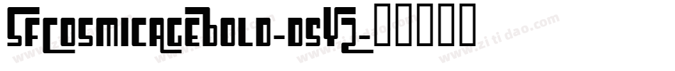 SfCosmicAgeBold-d5YZ字体转换 SfCosmicAgeBold-d5YZ字体转换