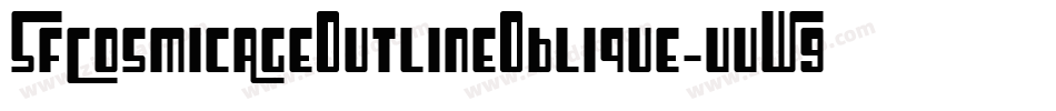 SfCosmicAgeOutlineOblique-vvW9字体转换 SfCosmicAgeOutlineOblique-vvW9字体转换