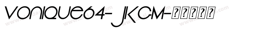 Vonique64-JKgM字体转换