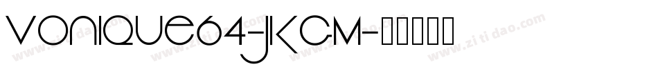 Vonique64-JKgM字体转换