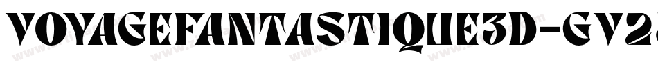 VoyageFantastique3D-gV25字体转换