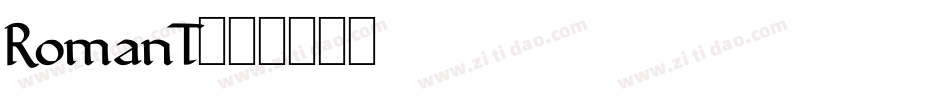 RomanT字体转换