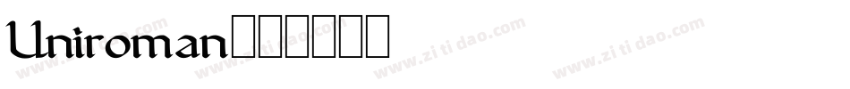 Uniroman字体转换