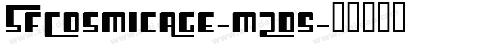 SfCosmicAge-mZd5字体转换 SfCosmicAge-mZd5字体转换