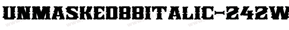 UnmaskedbbItalic-242W字体转换