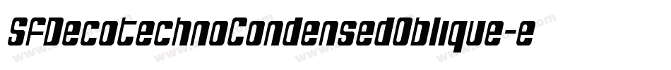 SfDecotechnoCondensedOblique-e2Ap字体转换