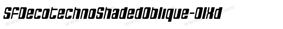SfDecotechnoShadedOblique-0lXd字体转换