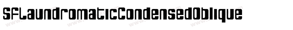 SfLaundromaticCondensedOblique-x8RV字体转换