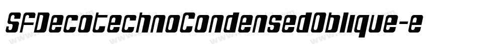 SfDecotechnoCondensedOblique-e2Ap字体转换