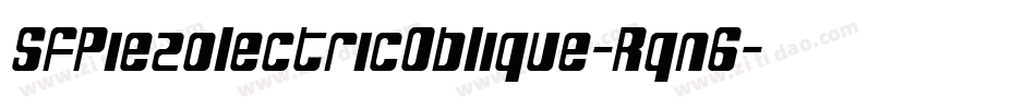 SfPiezolectricOblique-Rqn6字体转换 SfPiezolectricOblique-Rqn6字体转换