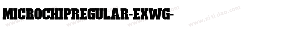 MicrochipRegular-ExWg字体转换
