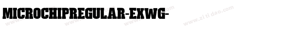 MicrochipRegular-ExWg字体转换