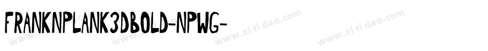 FrankNPlank3DBold-nPWg字体转换