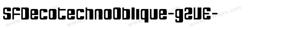 SfDecotechnoOblique-g2VE字体转换 SfDecotechnoOblique-g2VE字体转换