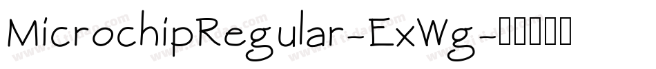MicrochipRegular-ExWg字体转换