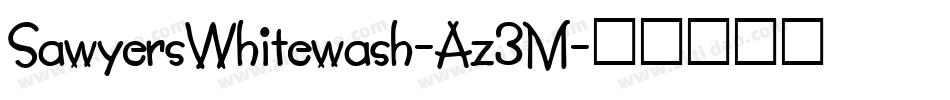 SawyersWhitewash-Az3M字体转换