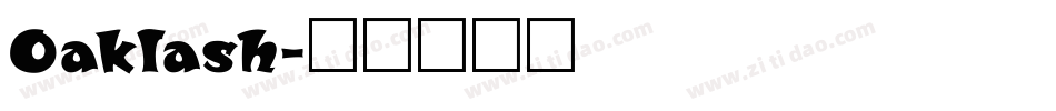 Oaklash字体转换