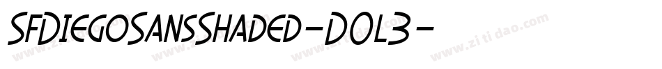 SfDiegoSansShaded-D0l3字体转换 SfDiegoSansShaded-D0l3字体转换