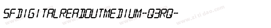SfDigitalReadoutMedium-q3rq字体转换