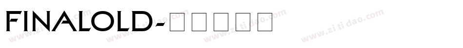 FINALOLD字体转换