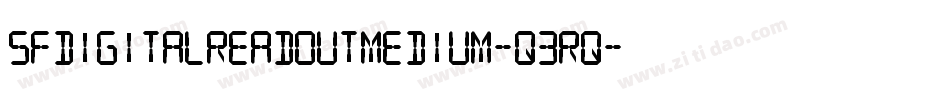 SfDigitalReadoutMedium-q3rq字体转换