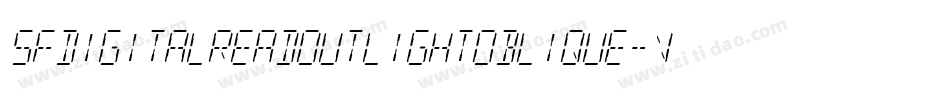 SfDigitalReadoutLightOblique-VqXe字体转换 SfDigitalReadoutLightOblique-VqXe字体转换