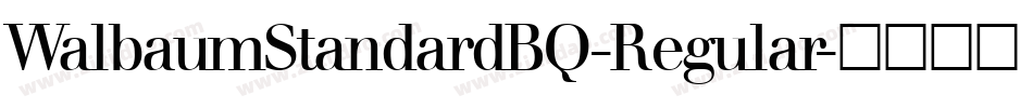 WalbaumStandardBQ-Regular字体转换