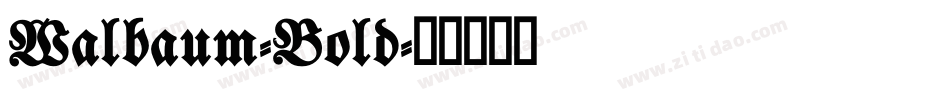 Walbaum-Bold字体转换
