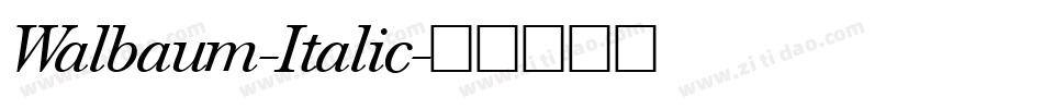 Walbaum-Italic字体转换